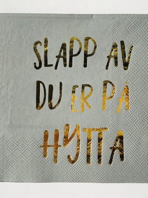 Serviett lunsj slapp av du er på hytta Trend Design